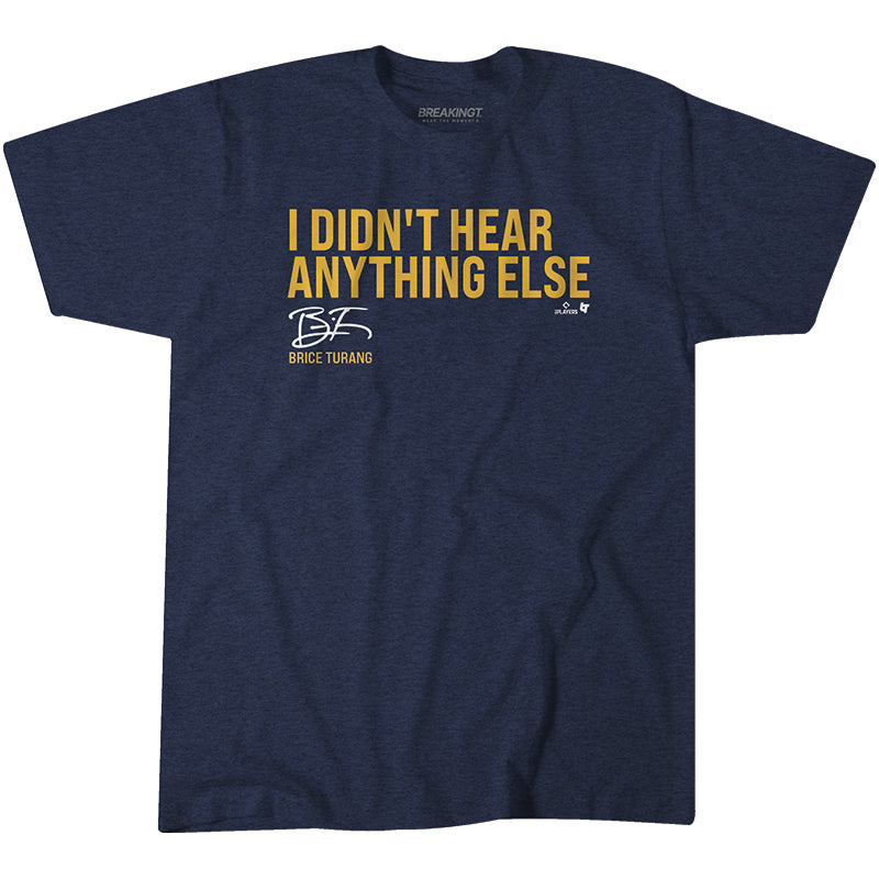 Brice Turang: I Didn't Hear Anything Else